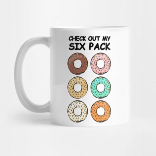 Check Out My Six Pack - Donuts Mug